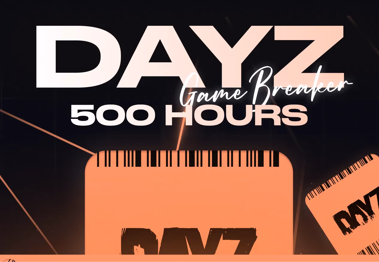 Dayz 500 Hours